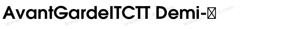 AvantGardeITCTT Demi字体转换